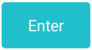 11. Enter